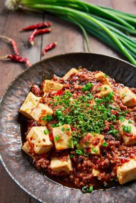  Spicy Mapo Tofu: Hur Låter En Explosion av Smaker och Texturer i Din Mun?