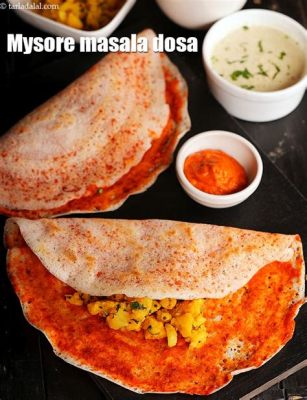 Mysore Masala Dosa - En kryddig och saftig söt-och-salt-upplevelse för smaklökarna!